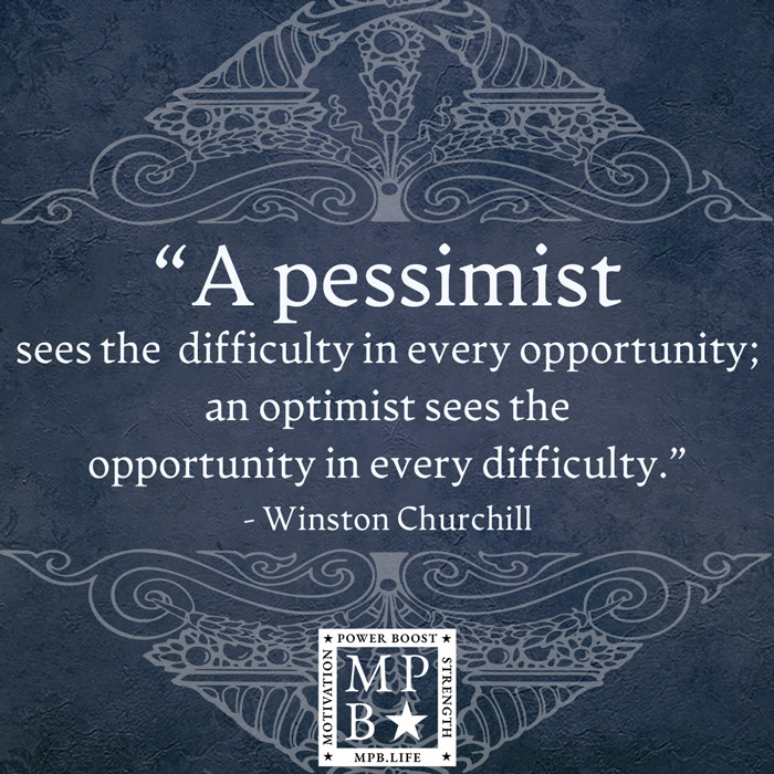 A Pessimist Sees The Difficulty In Every Opportunity