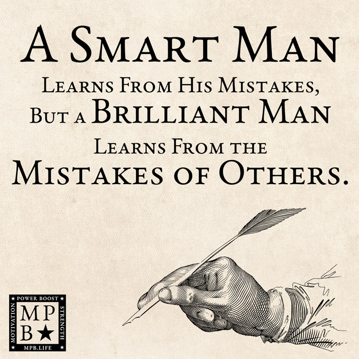 A Smart Man Learns From His Mistakes