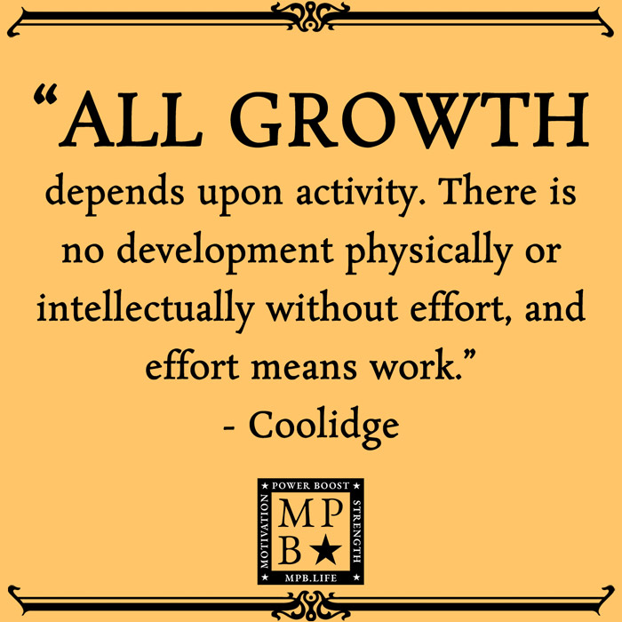 All Growth Depends Upon Activity