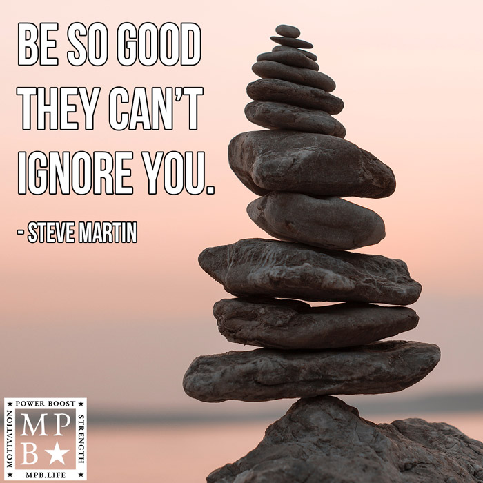 Be So Good They Can't Ignore You