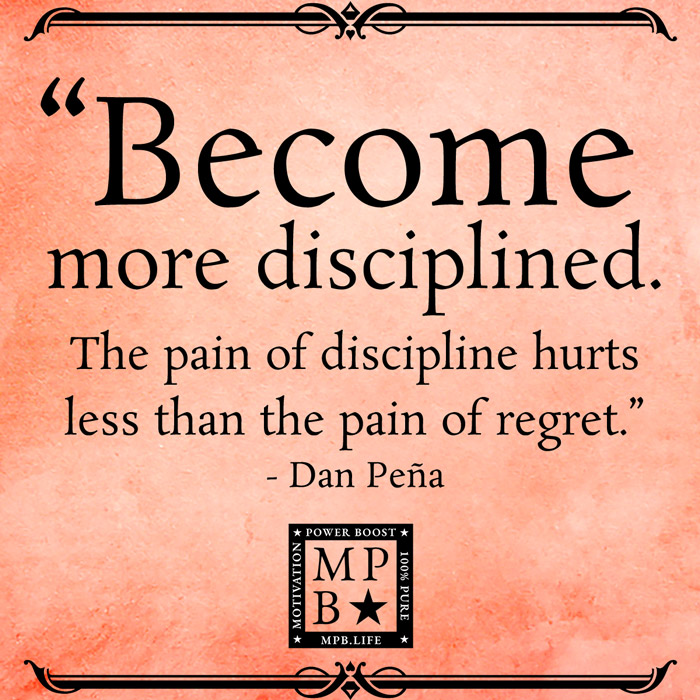 Become More Disciplined