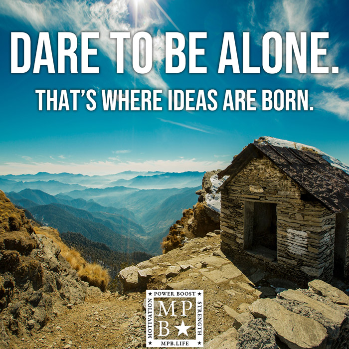 Dare To Be Alone