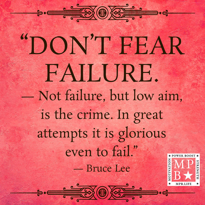 Don't Fear Failure - Not Failure But Low Aim Is The Crime