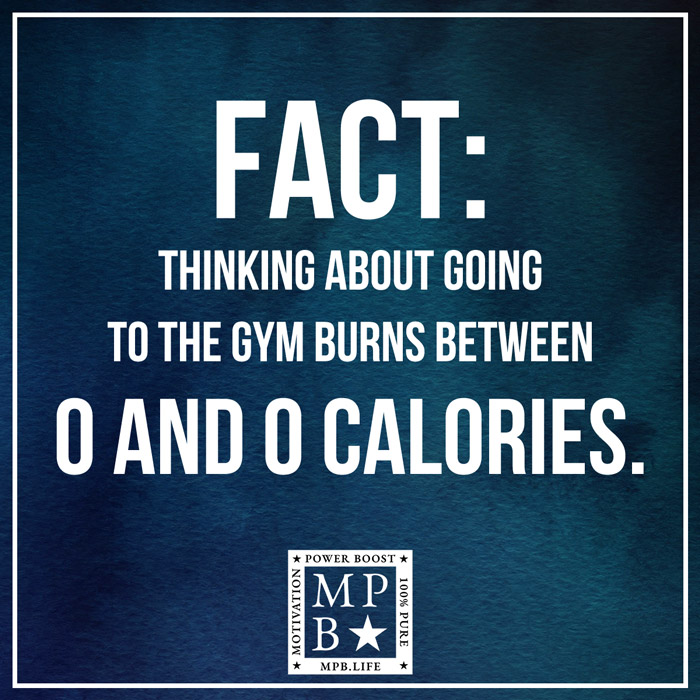 Fact - Thinking About Going To The Gym