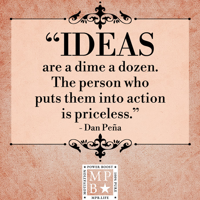 Ideas Are A Dime A Dozen