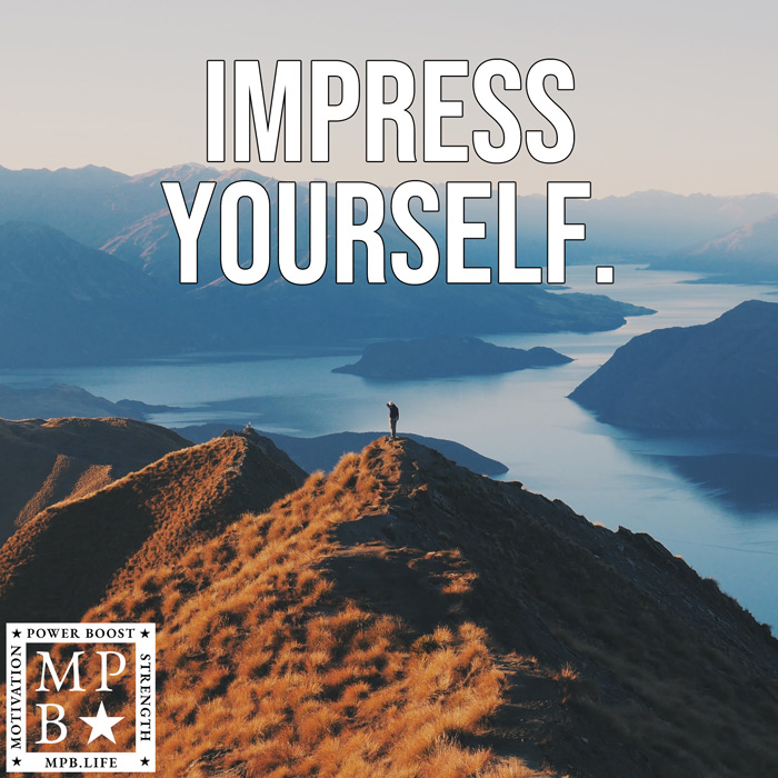 Impress Yourself