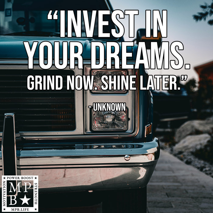 Invest In Your Dreams