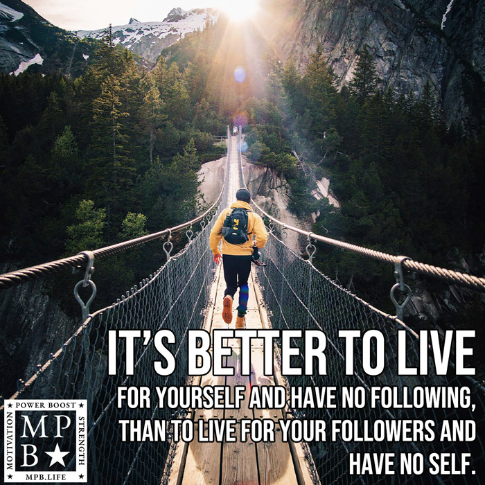 It Is Better To Live For Yourself