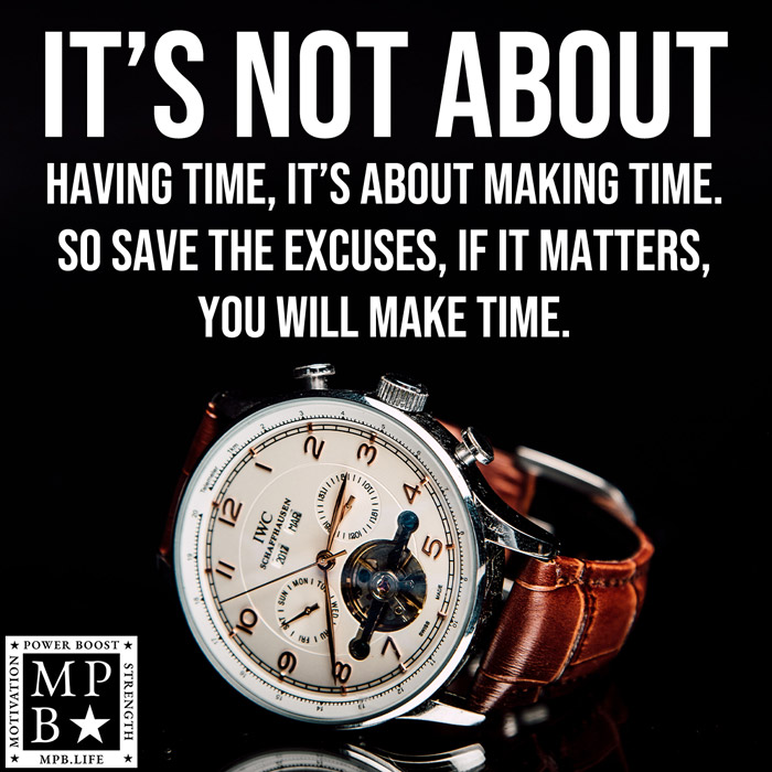 It's Not About Having Time