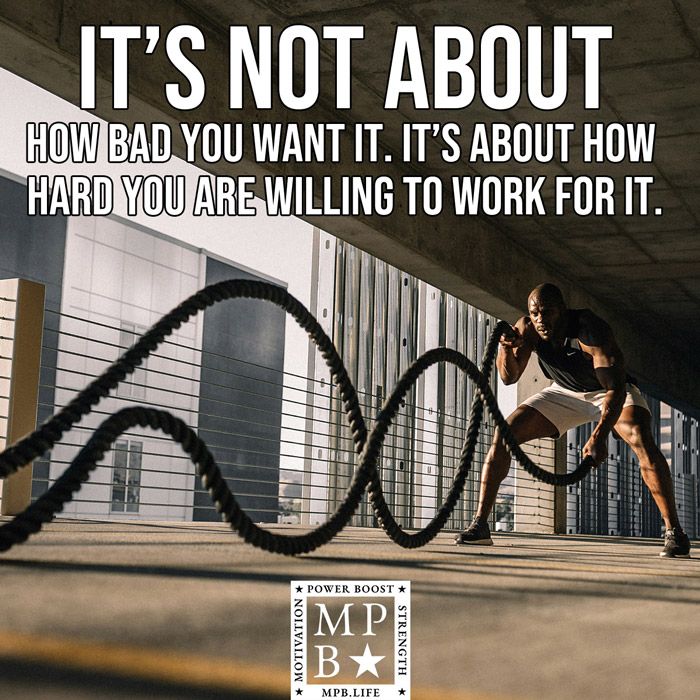 It's Not About How Badly You Want It