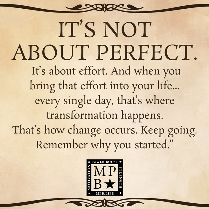 It's Not About Perfect