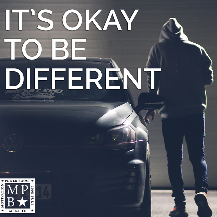 It's Okay To Be Different