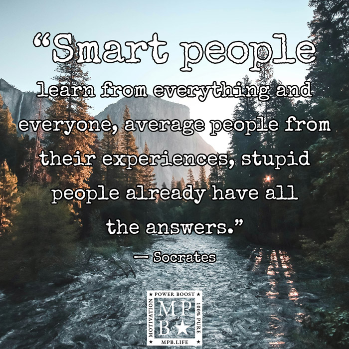 Smart People Learn From Everything