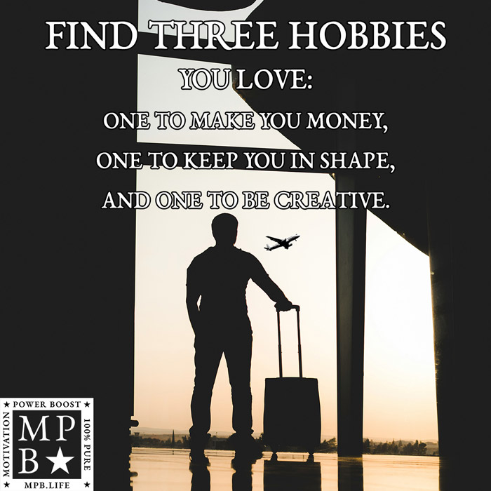 Find Three Hobbies You Love