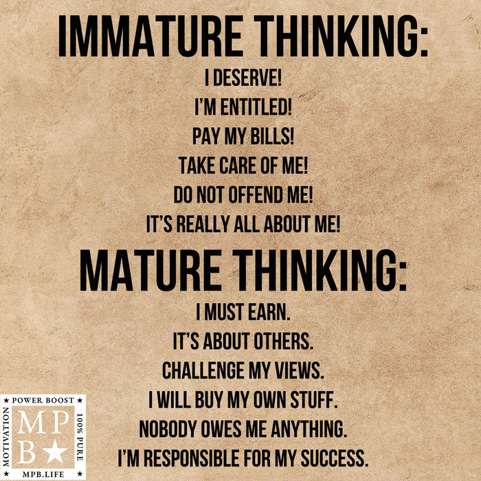 Immature Thinking Vs Mature Thinking