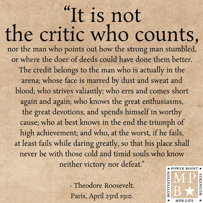 It Is Not The Critic Who Counts