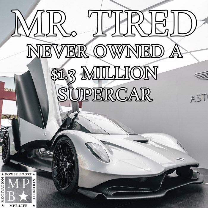 Mr Tired Never Owned A 1.3 Million Supercar