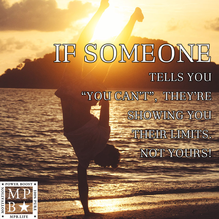 If Someone Tells You You Can't