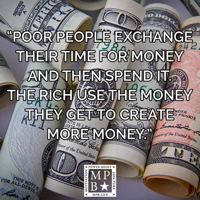 Poor People Exchange Their Time For Money And Then Spend It