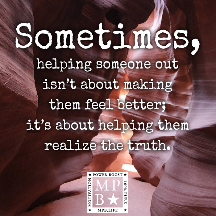 Sometimes, Helping Someone Out Isn't About Making Them Feel Better