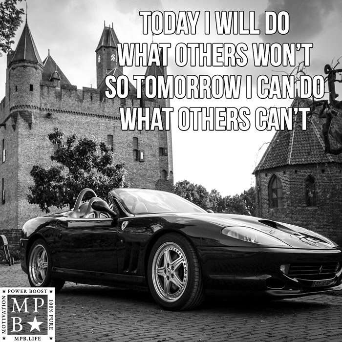 Today I Will Do What Others Wont