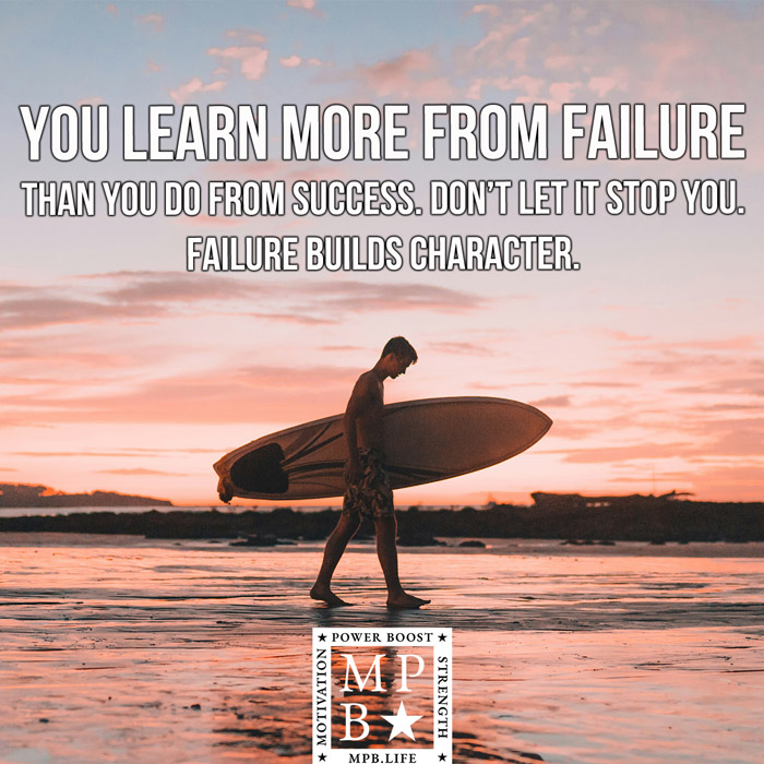 You Learn More From Failure Than You Do From Success